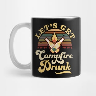 Let's Get Campfire Drunk Mug